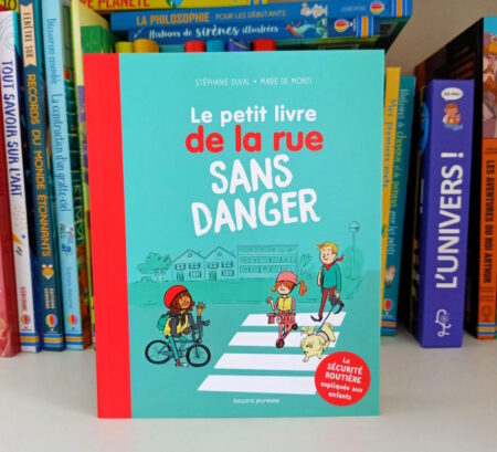 Le Petit Livre De La Rue Sans Danger Liyah Fr Livre Enfant Manga